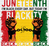 Juneteenth Blackity Black Black Black - Juneteenth DTF Transfer Adult Unisex - S & M (10’’) / Dark Color Design (See