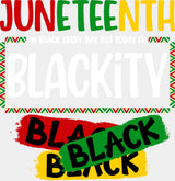 Juneteenth Blackity Black - Juneteenth DTF Transfer Adult Unisex - S & M (10’’) / Light Color Design (See Imaging)