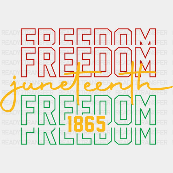 Juneteenth Freedom 1865 BLM DTF Transfer