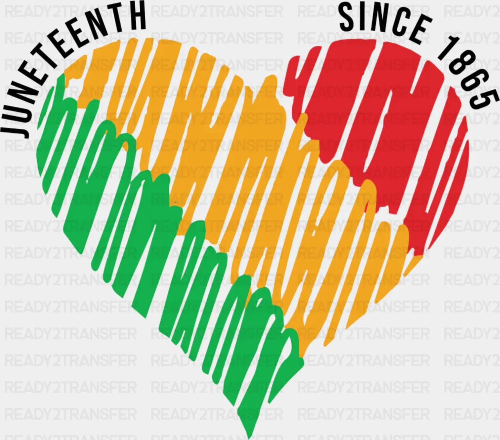 Juneteenth Green Yellow Red Heart - Juneteenth DTF Transfer Adult Unisex - S & M (10’’) / Dark Color Design (See