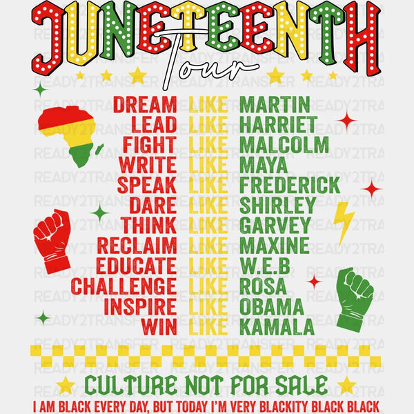 Juneteenth Tour Culture Not For Sale Design - BLM Juneteenth DTF Transfer