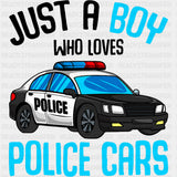 Just A Boy Who Loves Police Cars - Police DTF Transfers ready2transfer Dark Color Design (See Imaging)