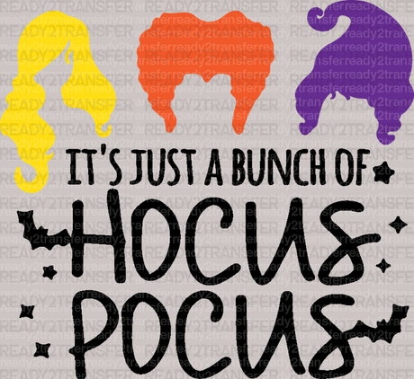 JUST A BUNCH OF HOCUS POCUS DTF Transfer - ready2transfer