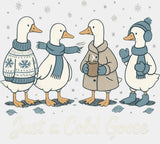 Just A Cold Goose B&W - Christmas DTF Transfer Adult Unisex - S & M (10’’) / Light Color Design (See Imaging)