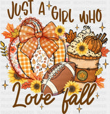 Just A Girl Who Love Fall - Fall DTF Transfer Adult Unisex - S & M (10’’) / Dark Color Design (See Imaging)