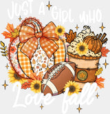 Just A Girl Who Love Fall - Fall DTF Transfer Adult Unisex - S & M (10’’) / Light Color Design (See Imaging)