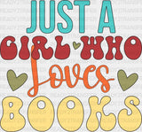 Just A Girl Who Loves Books Dtf Transfer
