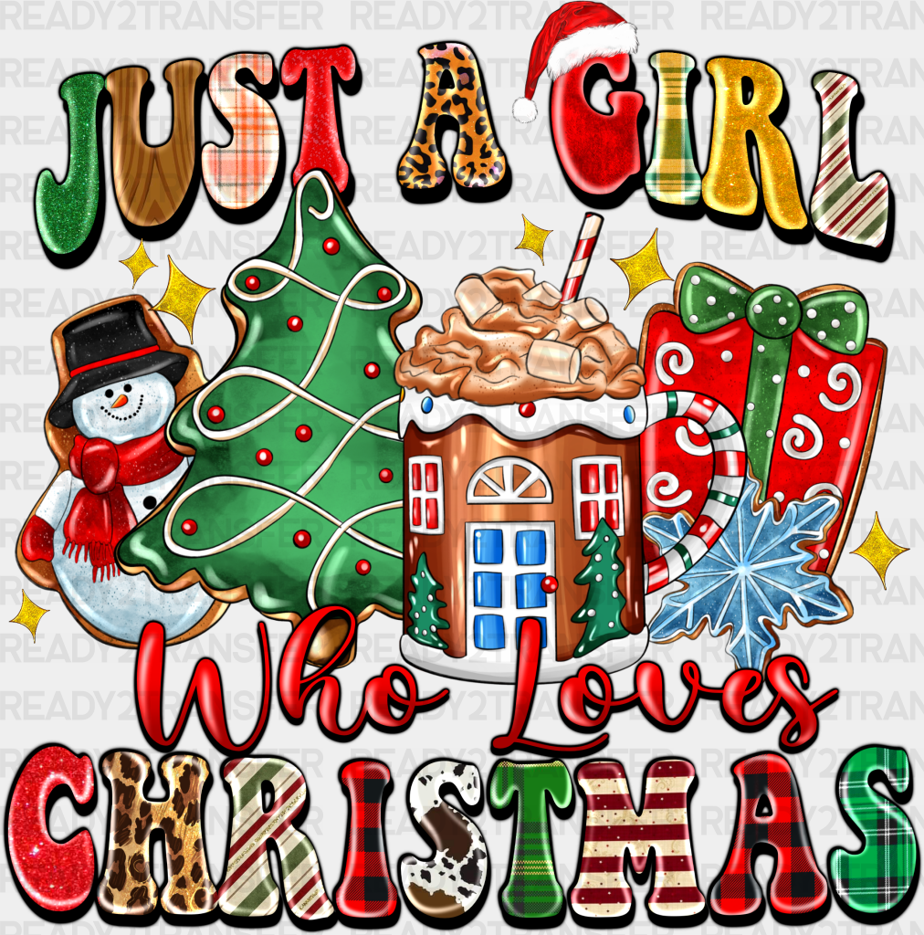 Just A Girl Who Loves Christmas Design Dtf Transfer