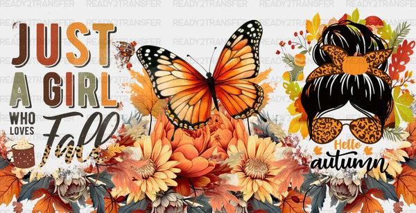 Just A Girl Who Loves Fall - Fall Cup Wrap UV Sticker Permanent UV DTF Decal