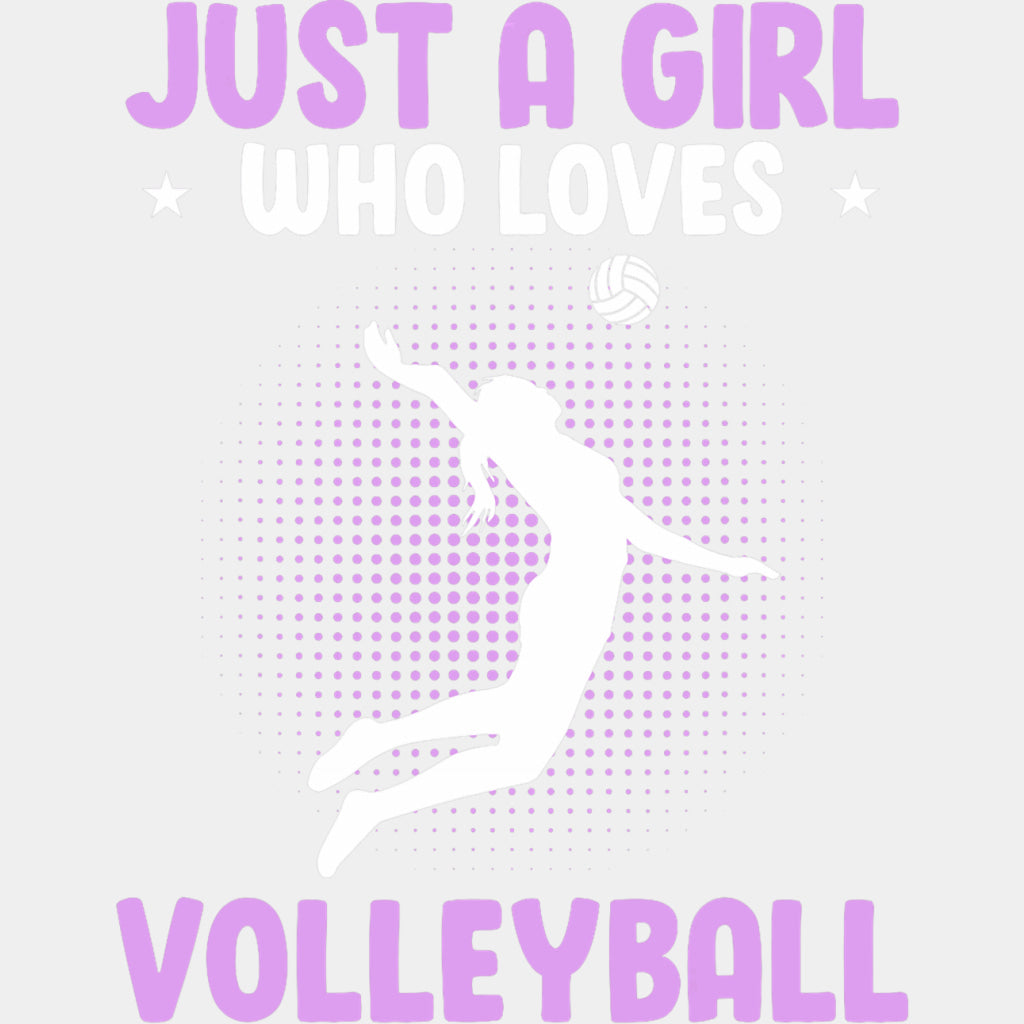 Just A Girl Who Loves Volleyball, Purple - Volleyball DTF Transfers ready2transfer Light Color Design (See Imaging)