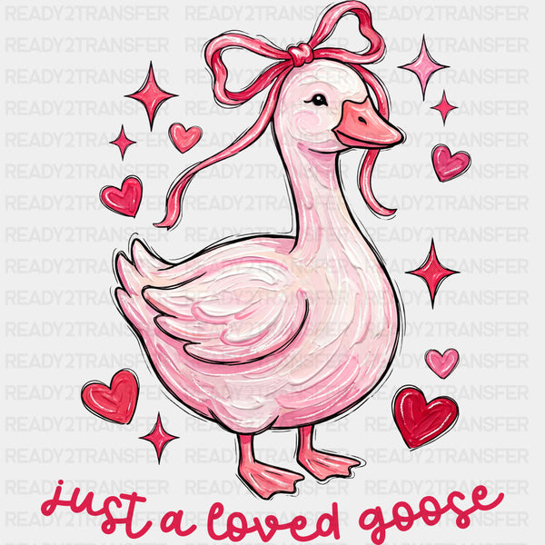 Just A Loved Goose, Hearts - Valentine's Day DTF Transfers