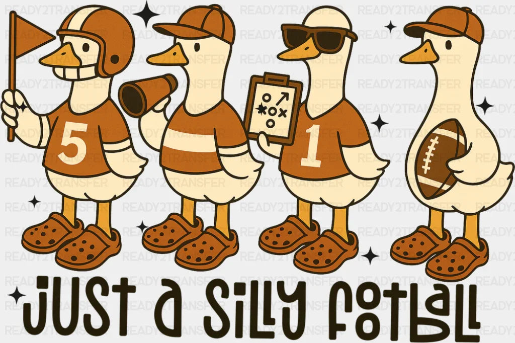 Just A Silly Football - Football DTF Transfer Adult Unisex - S & M (10’’) / Dark Color Design (See Imaging)