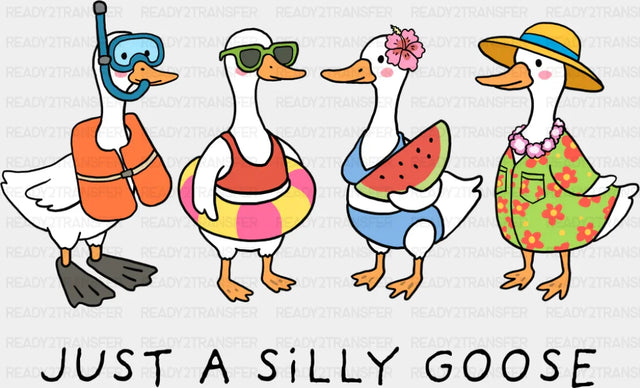 Just A Silly Goose - Summer DTF Transfer Adult Unisex - S & M (10’’) / Dark Color Design (See Imaging)
