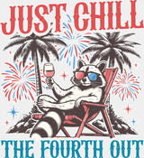 Just Chill The Fourth Out Raccoon Design - 4th Of July DTF Transfer Adult Unisex - S & M (10’’) / Light Color Design