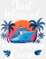 Just Married Honeymoon Cruise - Vacation DTF Transfer Adult Unisex - S & M (10’’) / Light Color Design (See Imaging)