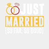 Just Married So Far, So Good - Honeymoon DTF Transfers ready2transfer Light Color Design (See Imaging)