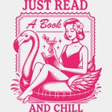 Just Read A Book And Chill - Reading DTF Transfers - Adult Unisex - S & M (10’’) / Pink Color Design (See Imaging)