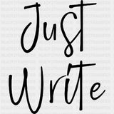 Just Write - Writing DTF Transfers ready2transfer Dark Color Design (See Imaging)