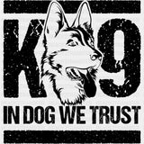 K9 In Dog We Trust - Police DTF Transfers ready2transfer Dark Color Design (See Imaging)