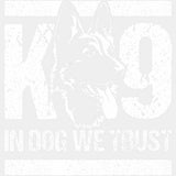 K9 In Dog We Trust - Police DTF Transfers ready2transfer Light Color Design (See Imaging)