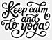 Keep Calm And Do Yoga - Yoga DTF Heat Transfer ready2transfer White