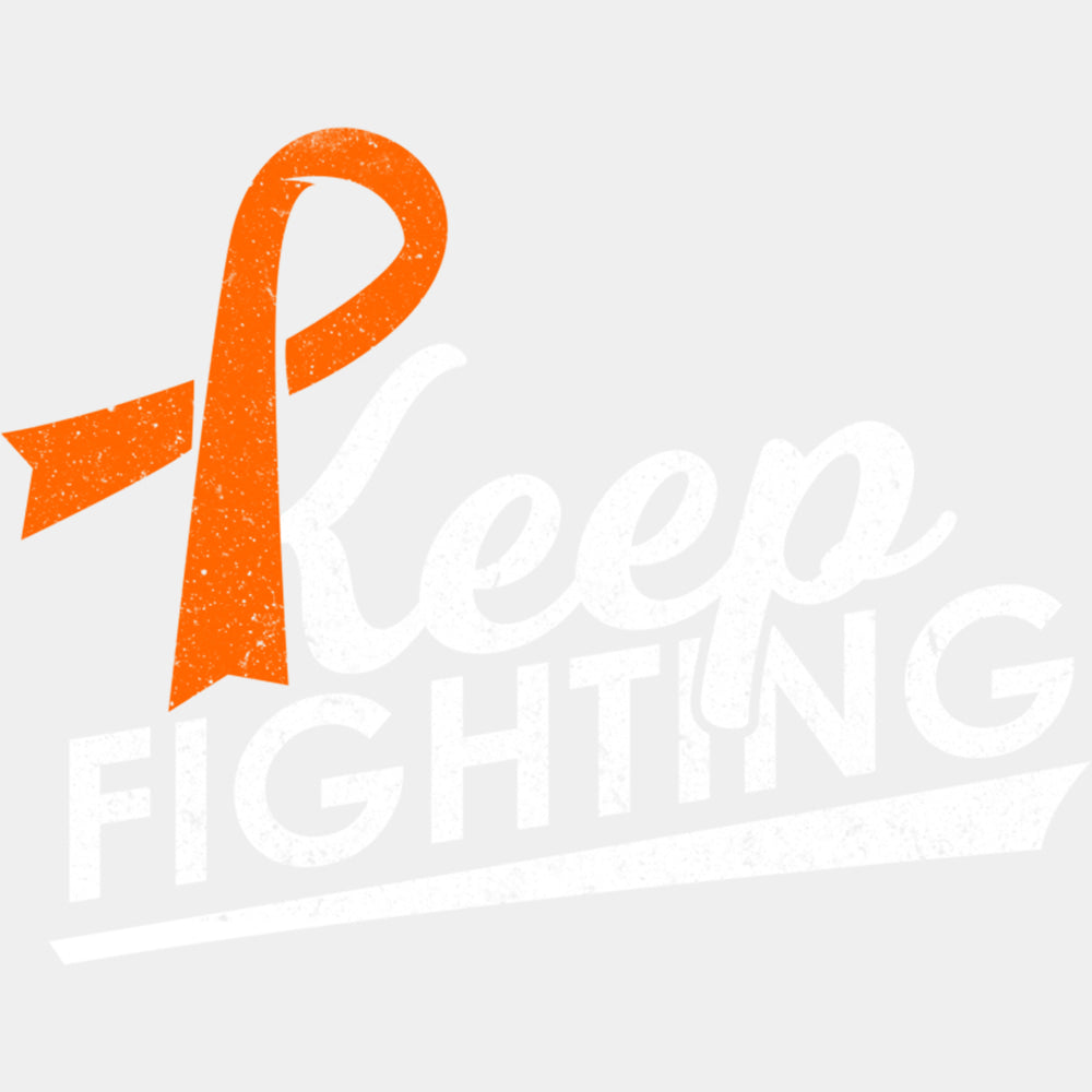 Keep Fighting, Orange Ribbon - Leukemia DTF Transfers ready2transfer Light Color Design (See Imaging)
