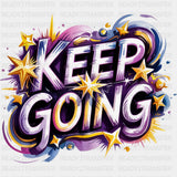 Keep Going, Stars - Quotes DTF Transfers ready2transfer