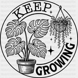 Keep Growing - Plants DTF Transfers ready2transfer Dark Color Design (See Imaging)