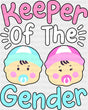 Keeper Of The Gender Baby - Reveal Dtf Heat Transfer Adult Unisex S & M (10’’) / Dark Color