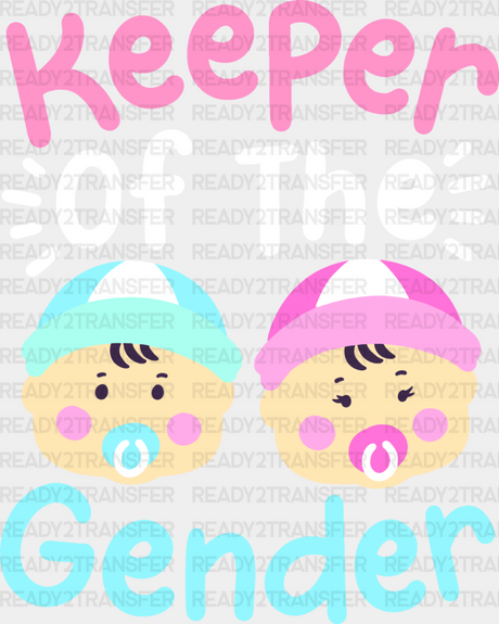 Keeper Of The Gender Baby - Reveal Dtf Heat Transfer Adult Unisex S & M (10’’) / Light Color