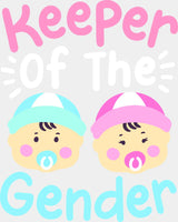 Keeper Of The Gender Baby - Reveal Dtf Heat Transfer Adult Unisex S & M (10’’) / Light Color
