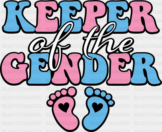 Keeper Of The Gender Blue And Pink - Gender Reveal DTF Transfer
