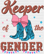 Keeper Of The Gender Blue Boots - Gender Reveal DTF Transfer