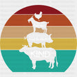 Kind To Every Kind - Vegan DTF Transfers