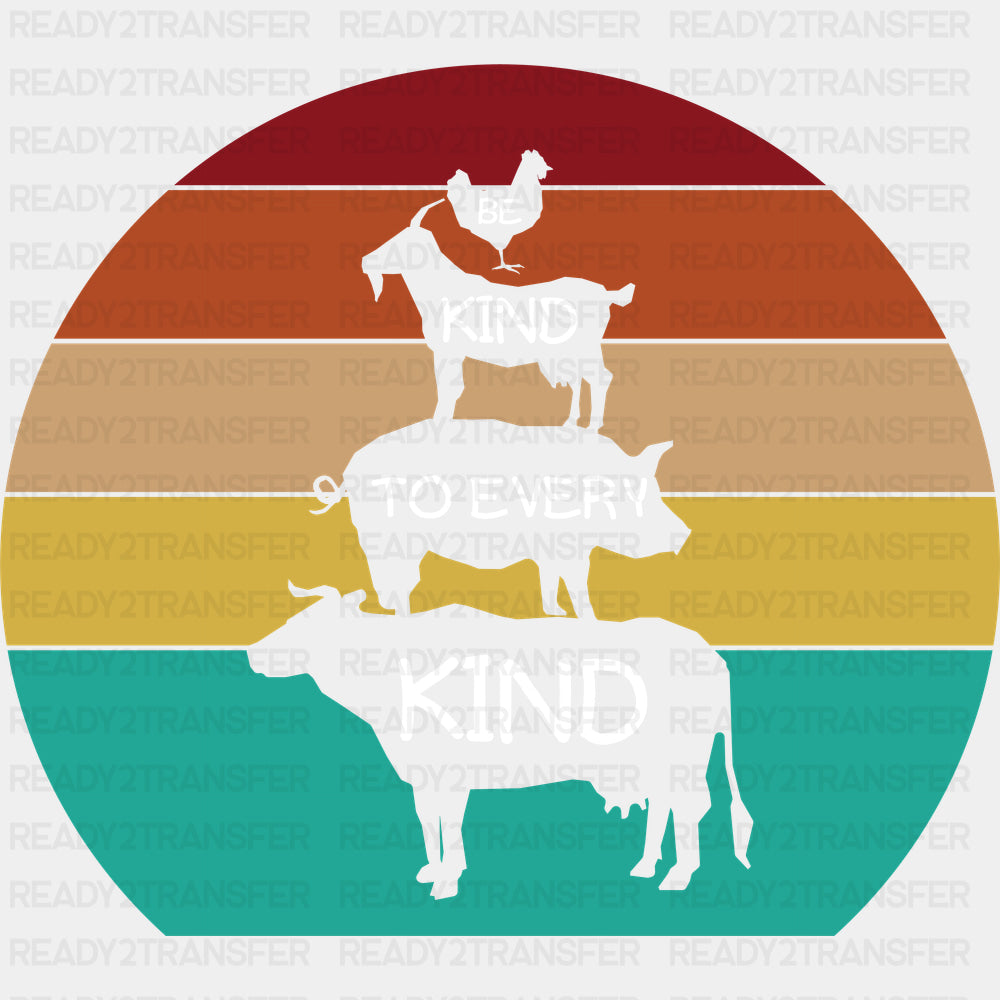 Kind To Every Kind - Vegan DTF Transfers