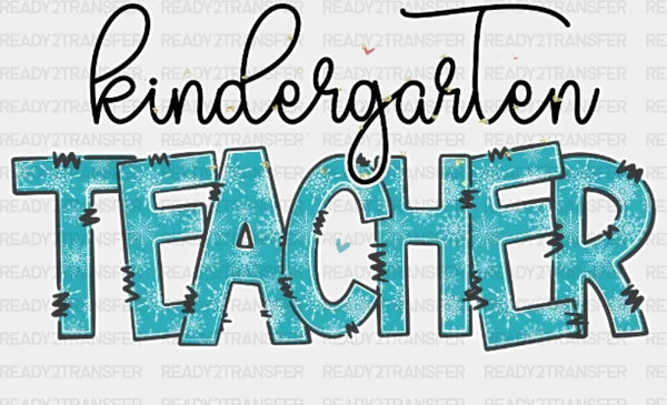 KINDERGARTEN TEACHER DTF Transfer