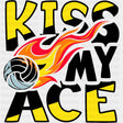 Kiss My Ace - Volleyball DTF Transfers ready2transfer Dark Color Design (See Imaging)