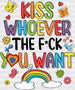 Kiss Whoever The F*ck You Want Pride Month DTF Transfer ready2transfer Black