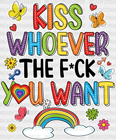 Kiss Whoever The F*Ck You Want Pride Month Dtf Transfer Adult Unisex - S & M (10’) / White