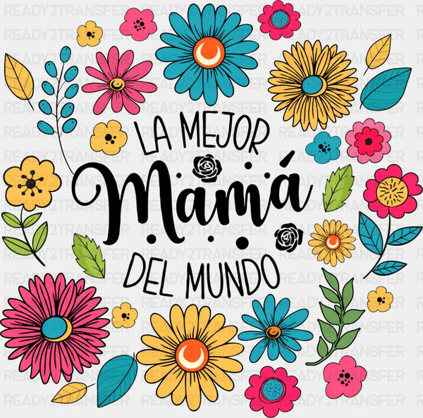 La Mejor Mama Del Mundo - Mother's Day DTF Transfer