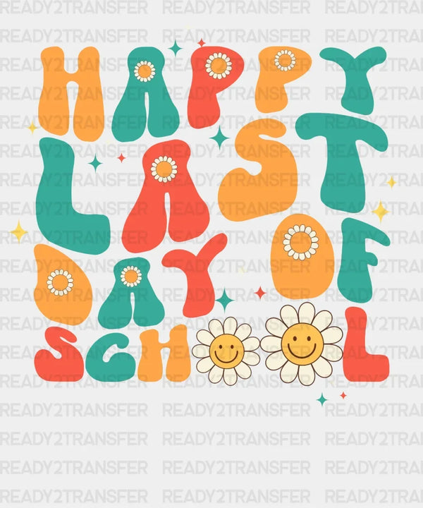 Last Day of School DTF Transfer