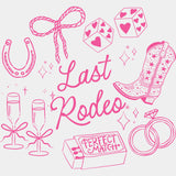 Last Rodeo - Bachelorette DTF Transfers ready2transfer Pink Color Design (See Imaging)