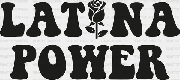 LATINA POWER DTF Transfer