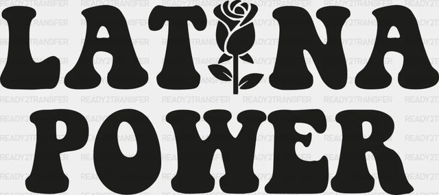 Latina Power Dtf Transfer