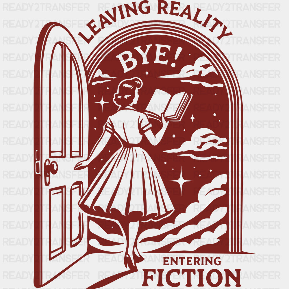 Leaving Reality Entering Fiction - Reading DTF Transfers - Adult Unisex - S & M (10’’) / Dark Color Design (See Imaging)