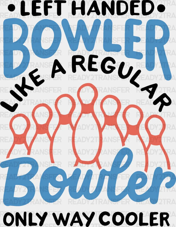 Left Handed Bowler - Bowling DTF Heat Transfer
