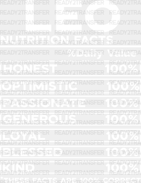 Leo Nutrition Facts - Zodiacs & Horoscopes Dtf Heat Transfer Adult Unisex S M (10’’) / Light