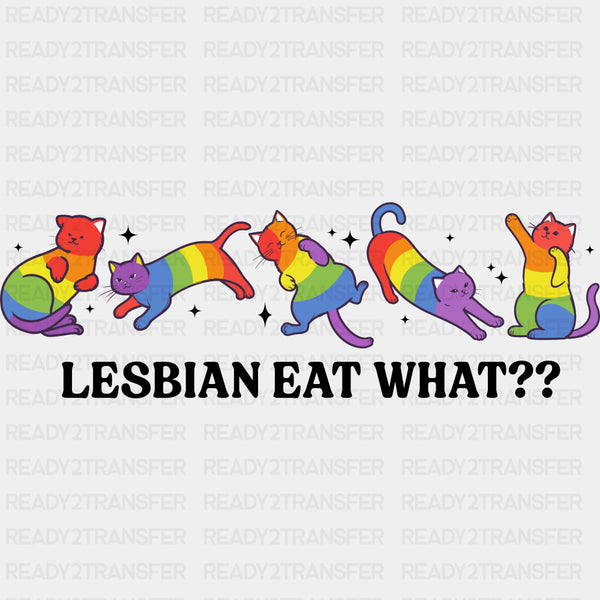 Lesbian Eat What, Rainbow Cats - Lesbian DTF Transfers