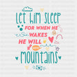Let Him Sleep, He Will Move Mountains - Baby DTF Transfer ready2transfer