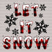 LET IT SNOW Snowflake DTF Transfer ready2transfer Black